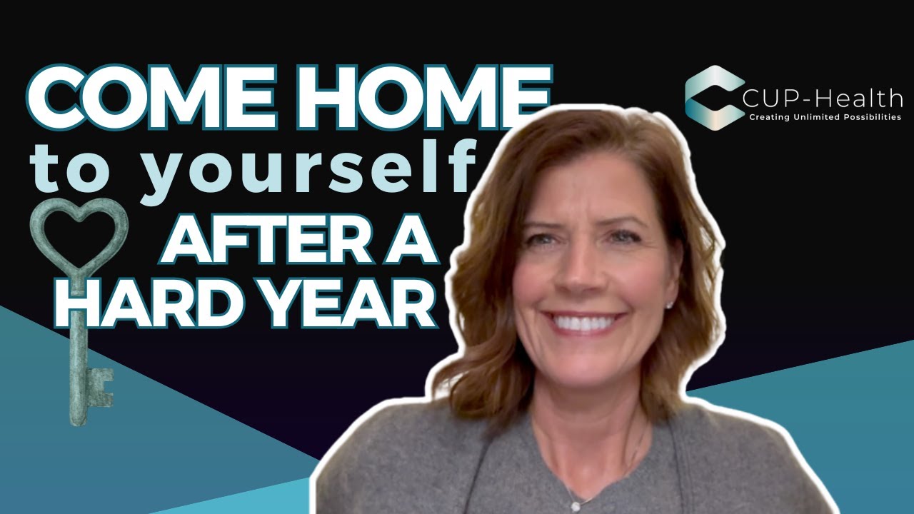 How to come home to yourself after a hard year