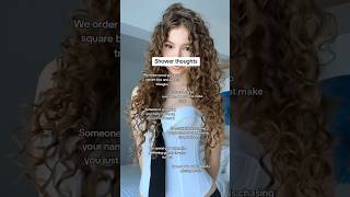 SHOWER THOUGHTS !! 💌💋