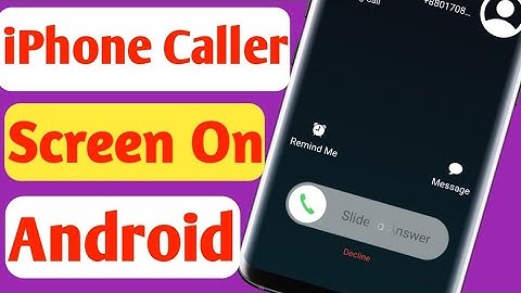 Get iPhone Calling Screen On Android
