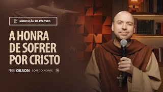 A honra de sofrer por Cristo | (At 13, 44-52) #1962