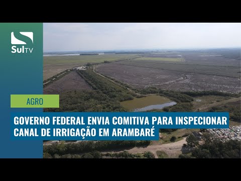 Comitiva do Governo federal visitará canal de irrigação em Arambaré