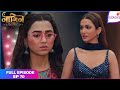 Naagin S6 | Full Episode Ep. 70 | Prathna is deceived | Colors TV