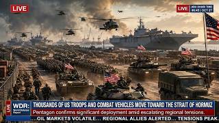 TODAY! Thousands of US Troops and Combat Vehicles Move Toward the Strait of Hormuz screenshot 2