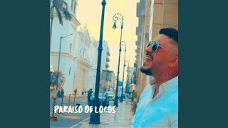 Paraiso de Locos - Chino Jerezano