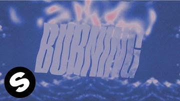 Notion - Burning (Official Music Video)