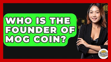 Who Is The Founder Of Mog Coin? - CryptoBasics360.com
