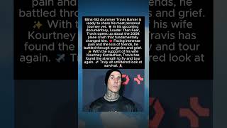 Travis Barker: The Story of Survival and Healing in Louder Than Fear