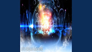 DREAM MACHINE