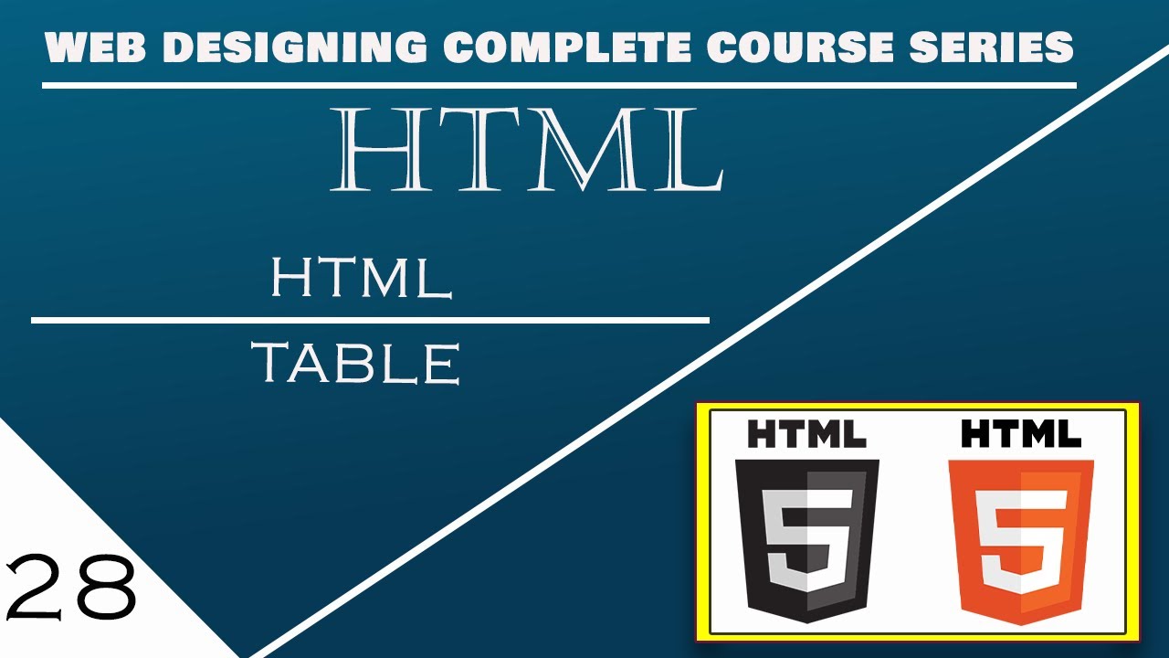 How || to Use Html || Table || Tag For || Beginner on Part#28 - YouTube