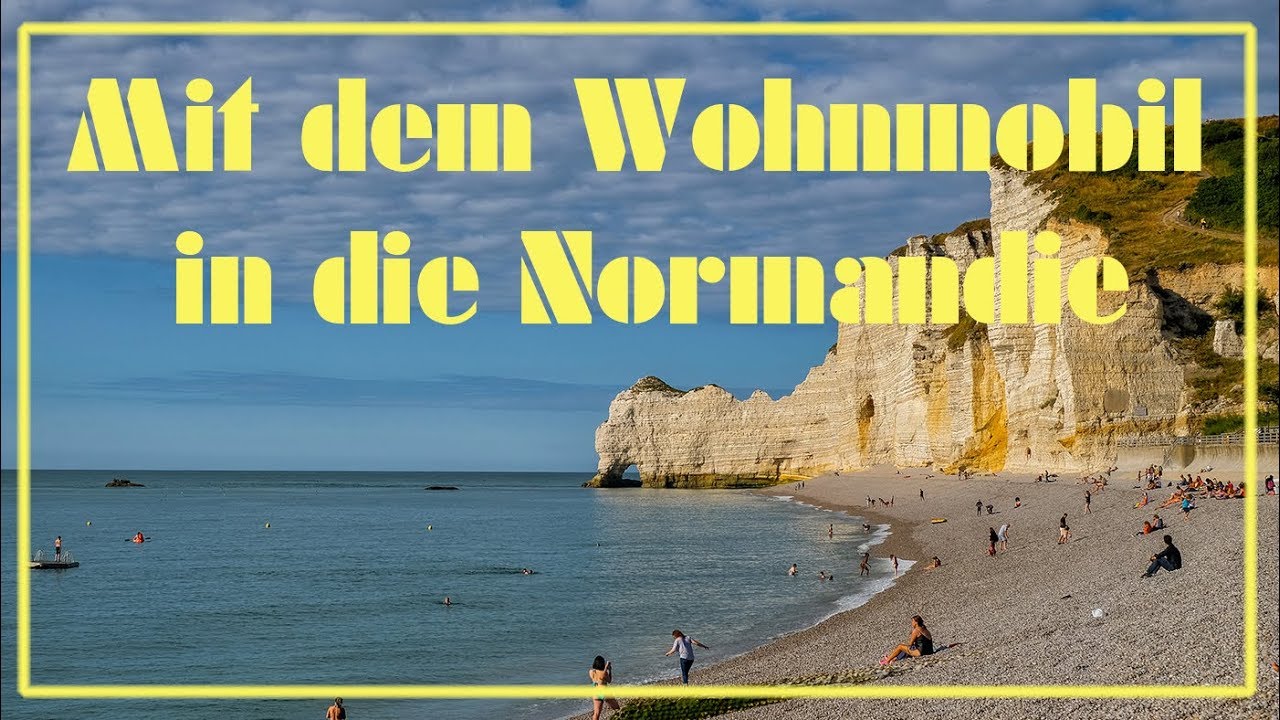 normandie wohnmobil tour