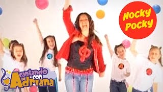 Video thumbnail of "HOCKY POCKY - Cantando con Adriana"