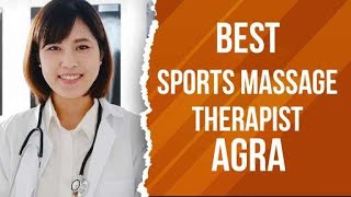 Sports Massage Therapist in Agra, India