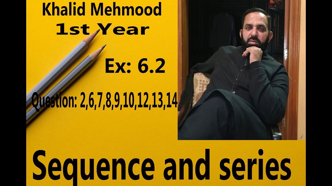 Sequence and Series | arithmetic progression | calculus | math |Khalid Mehmood