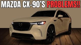 Problems with the Mazda CX 90 You must Know Before Buying