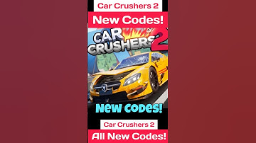New Car Crushers 2 Codes - New Codes For Car Crushers 2 Roblox Codes 2025