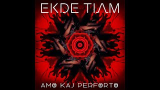 EKDE TIAM –  Paĉjo (Oficiala muzikvideo)