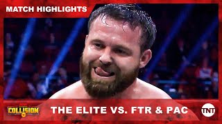 The Elite and FTR + PAC Battle [CLIP] | AEW Collision | TNT
