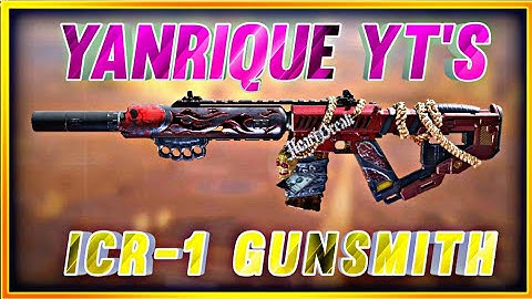 Yanrique 𝕓𝕖𝕤𝕥 ICR-1 𝕘𝕦𝕟𝕤𝕞𝕚𝕥𝕙 𝕔𝕠𝕕𝕞 𝔹ℝ 🔥  𝔹𝕖𝕤𝕥 ICR-1 𝔾𝕦𝕟𝕤𝕞𝕚𝕥𝕙 Call of Duty Mobile 𝔹𝕒𝕥𝕥𝕝𝕖 𝕣𝕠𝕪𝕒𝕝𝕖