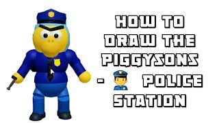 How to Draw The Piggysons - 👮 Chapter 6 👮 Police Station New Update - Roblox Piggy Step by Step