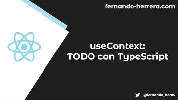 React + TypeScript: useContext , createContext, ContextProvider