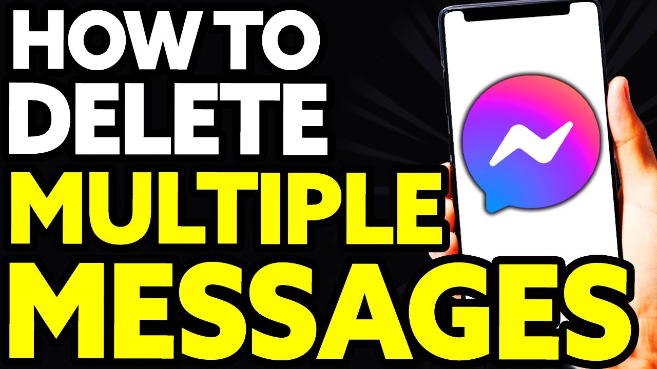 How To Delete Multiple Messages On Messenger 2022 YouTube