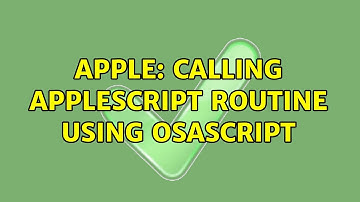 Apple: Calling AppleScript routine using osascript (2 Solutions!!)