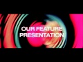 Our Feature Presentation 720p HD Our Feature Presentation 720p HD