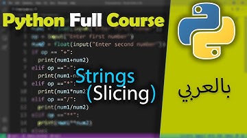 Python in Arabic for Beginners [  Strings Slicing] #14