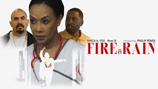 Fire and Rain | Inspirational Drama Starring Vivica Fox, Noel Gugliemi, Adam Berardi, Audrey Beth