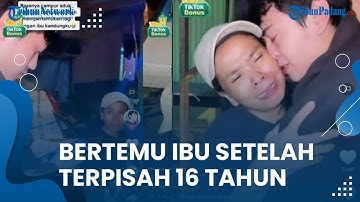 Bikin Sedih! Momen Seorang Anak Bertemu Ibu Kandungnya setelah 16 Tahun Berpisah, Ini Kisahnya