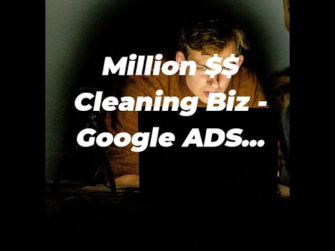 13 Steps To Run Google Ads For Your Cleaning Business - YouTube