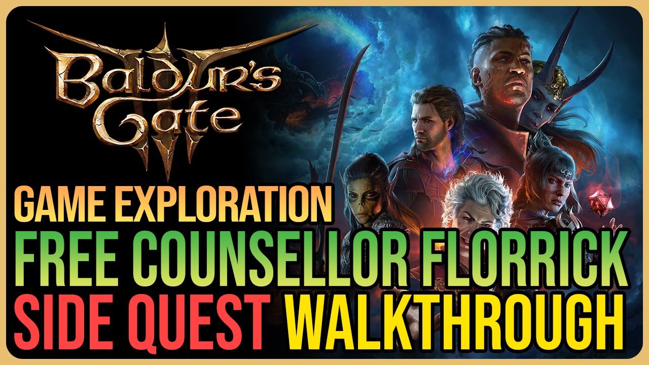 Baldur's Gate 3 How to Free Counsellor Florrick? A Complete Guide - News