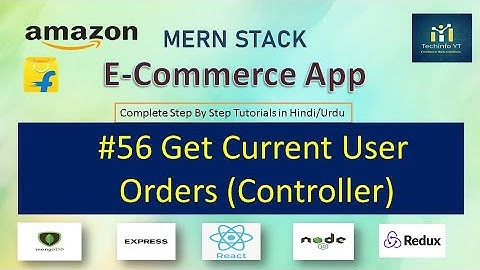 #56 users order controller to get all orders | Mern Stack Tutorials(Hindi/Urdu)