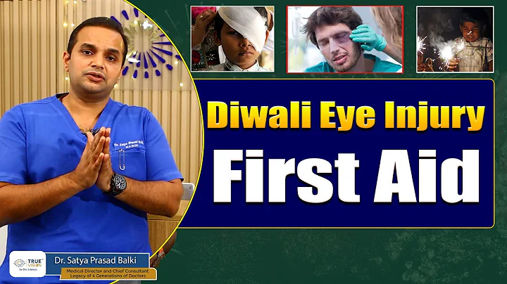Eye Injury Due to Diwali Fireworks || Eye Injury First Aid at Home || True Vision Eye Hospital