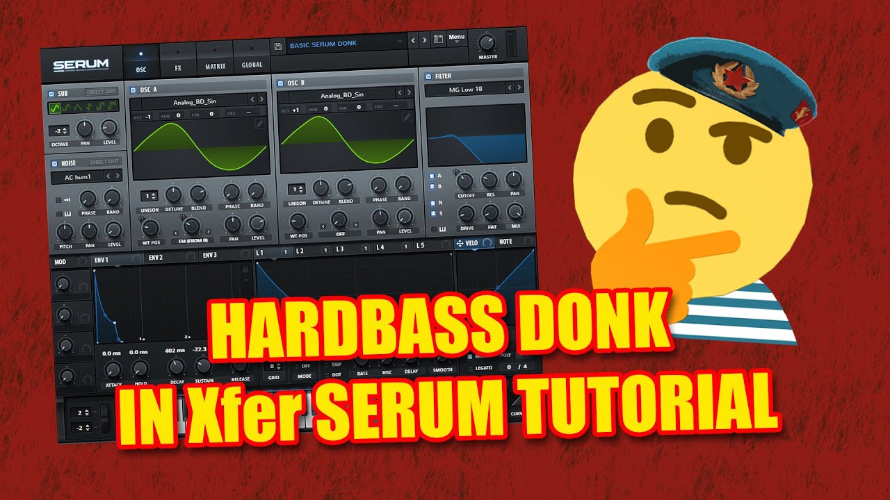 HARDBASS DONK SERUM TUTORIAL