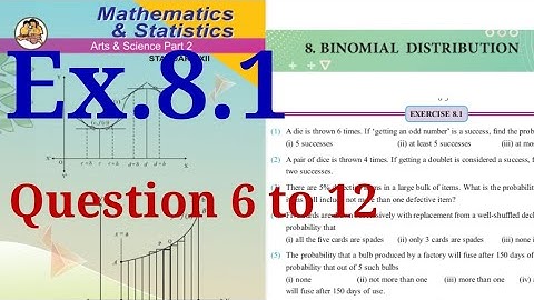 Exercise 8.1,HSC,12th Maths2,Binomial Distribution, question 6 to 12,state board, new syllabus,