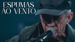 RAIMUNDO FAGNER & RENATO TEIXEIRA - ESPUMAS AO VENTO | HD
