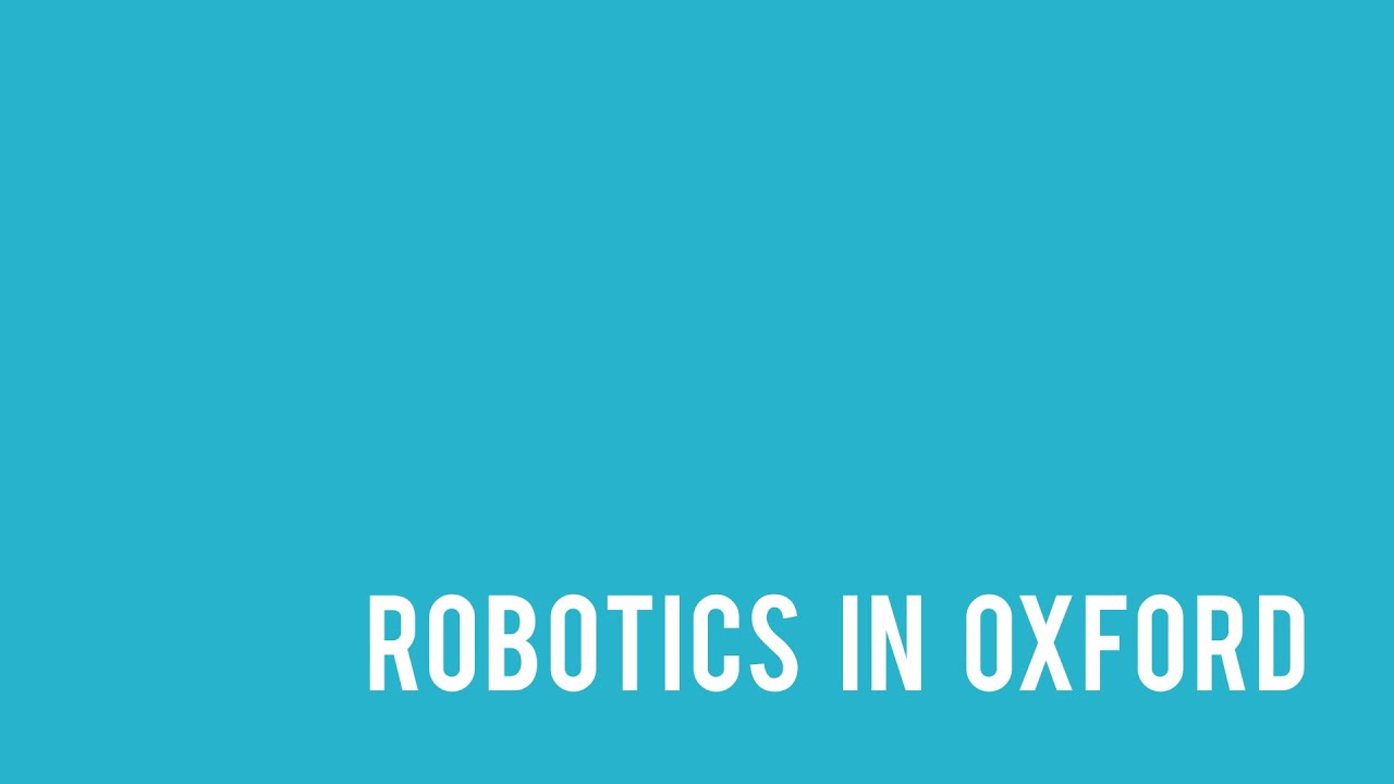 Robotics in Oxford
