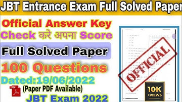 JBT Entrance Exam 2022 Full Solution || Official Answer key||