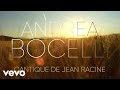 Andrea Bocelli - Cantique de Jean Racine (Visualiser)