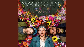 Video thumbnail of "MAGIC GIANT - Eyes Wide"