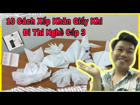 Video 10 Cách Xếp Khăn Giấy Khi Đi Thi Nghề Nấu Ăn Cho Học... - youtube