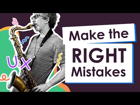 the Art of Making the Right Mistakes