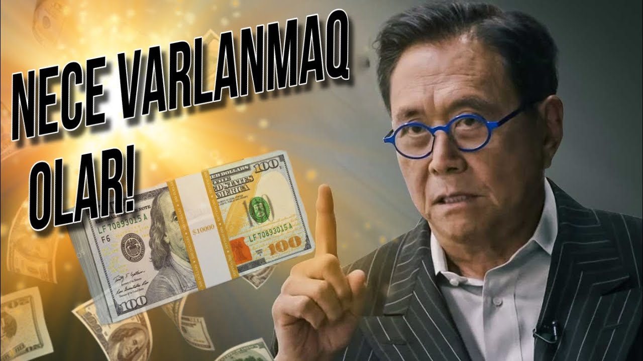 NECƏ VARLI OLMAQ OLAR l ROBERT KIYOSAKI l MILLIONAIRESIS