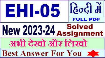 EHI 05 solved assignment 2023-24 in Hindi / ehi 05 solved assignment 2024 / ignou ehi 05