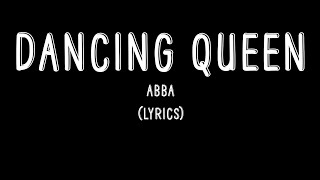 Dancing Queen - ABBA (Lyrics)