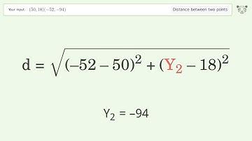 Find the distance between two points p1 (50,18) and p2 (-52,-94): Step-by-Step Video Solution