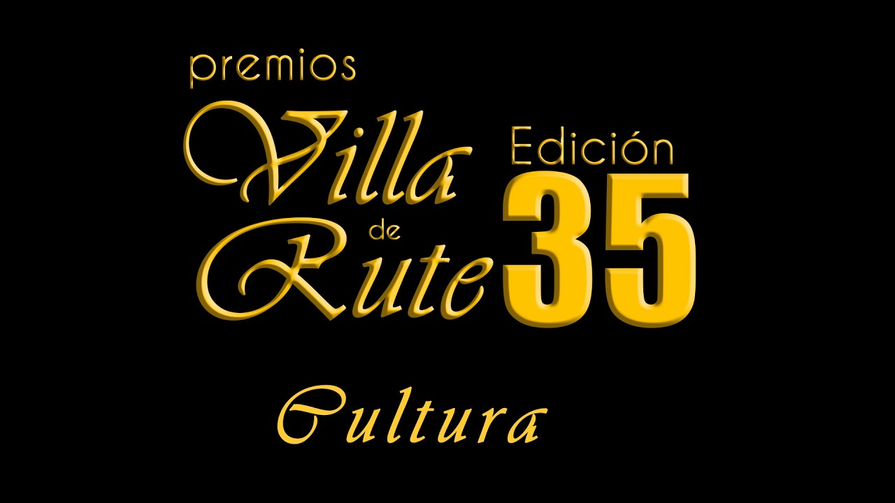Premios Villa de Rute 2026- Cultura