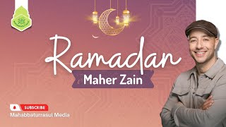 Ramadan - Maher Zain | Lirik & Artinya (Arabic Version)