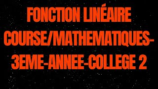 fonction linéaire course/mathematiques-3eme-annee-college 2
